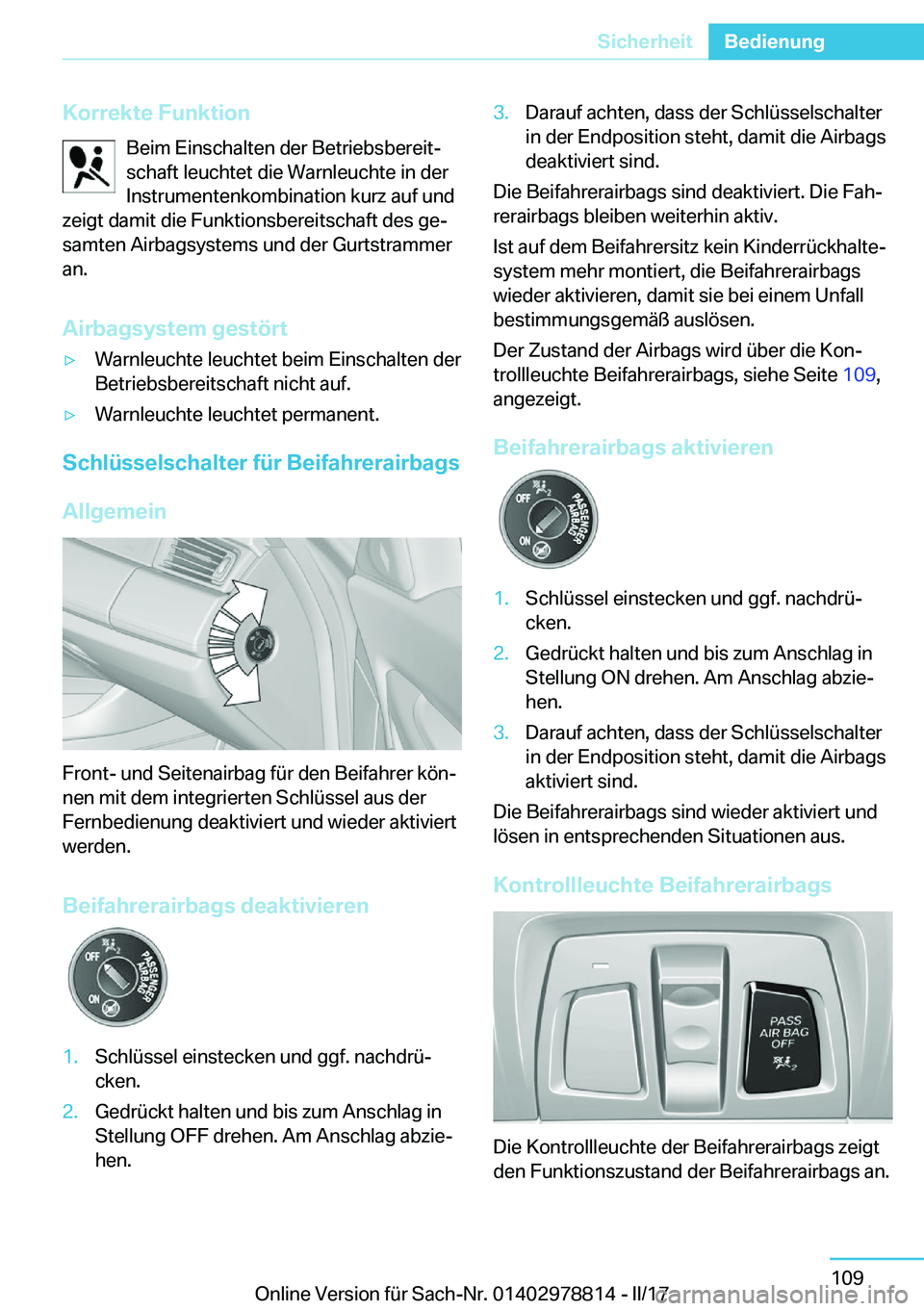 BMW I3 2017  Betriebsanleitungen (in German) �K�o�r�r�e�k�t�e��F�u�n�k�t�i�o�n�B�e�i�m� �E�i�n�s�c�h�a�l�t�e�n� �d�e�r� �B�e�t�r�i�e�b�s�b�e�r�e�i�tj�s�c�h�a�f�t� �l�e�u�c�h�t�e�t� �d�i�e� �W�a�r�n�l�e�u�c�h�t�e� �i�n� �d�e�r�I�n�s�t�r�u�m�e�n