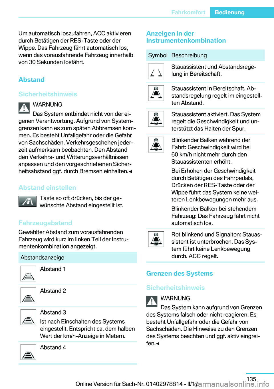 BMW I3 2017  Betriebsanleitungen (in German) �U�m� �a�u�t�o�m�a�t�i�s�c�h� �l�o�s�z�u�f�a�h�r�e�n�,� �A�C�C� �a�k�t�i�v�i�e�r�e�n
�d�u�r�c�h� �B�e�t�