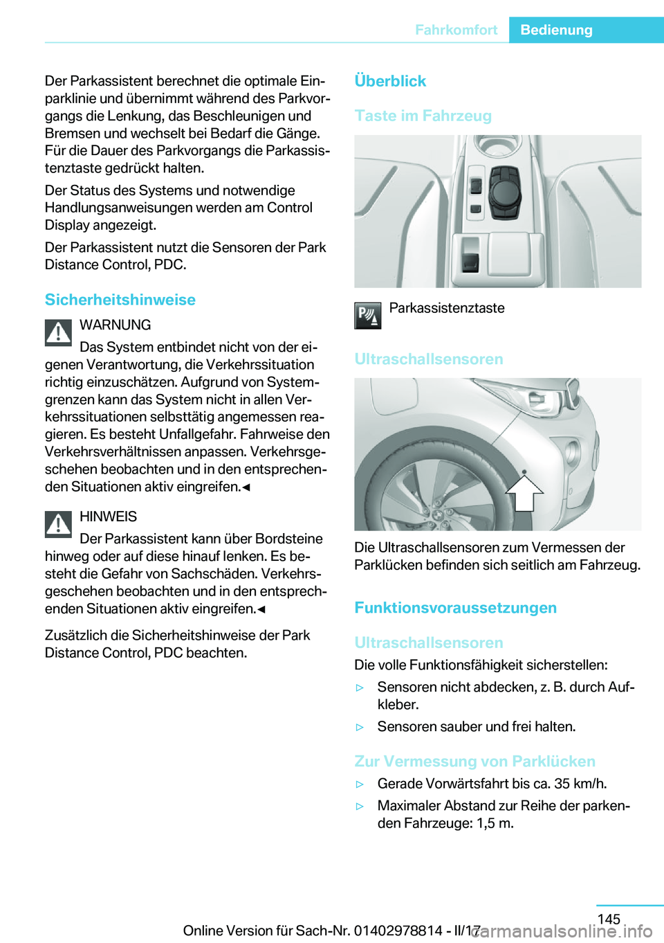 BMW I3 2017  Betriebsanleitungen (in German) �D�e�r� �P�a�r�k�a�s�s�i�s�t�e�n�t� �b�e�r�e�c�h�n�e�t� �d�i�e� �o�p�t�i�m�a�l�e� �E�i�nj
�p�a�r�k�l�i�n�i�e� �u�n�d� �
