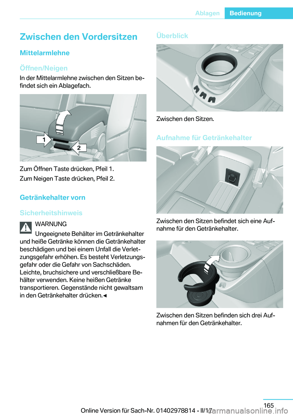 BMW I3 2017  Betriebsanleitungen (in German) �Z�w�i�s�c�h�e�n��d�e�n��V�o�r�d�e�r�s�i�t�z�e�n�M�i�t�t�e�l�a�r�m�l�e�h�n�e
�