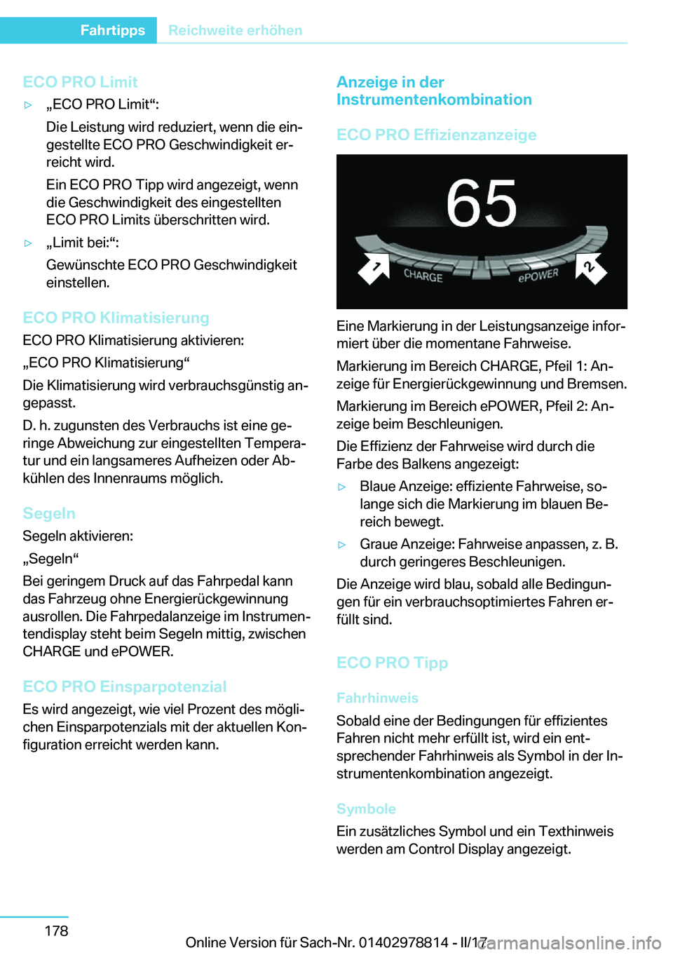 BMW I3 2017  Betriebsanleitungen (in German) �E�C�O��P�R�O��L�i�m�i�tyx�E�C�O� �P�R�O� �L�i�m�i�tv�:
�D�i�e� �L�e�i�s�t�u�n�g� �w�i�r�d� �r�e�d�u�z�i�e�r�t�,� �w�e�n�n� �d�i�e� �e�i�nj �g�e�s�t�e�l�l�t�e� �E�C�O� �P�R�O� �G�e�s�c�h�w�i�n�d