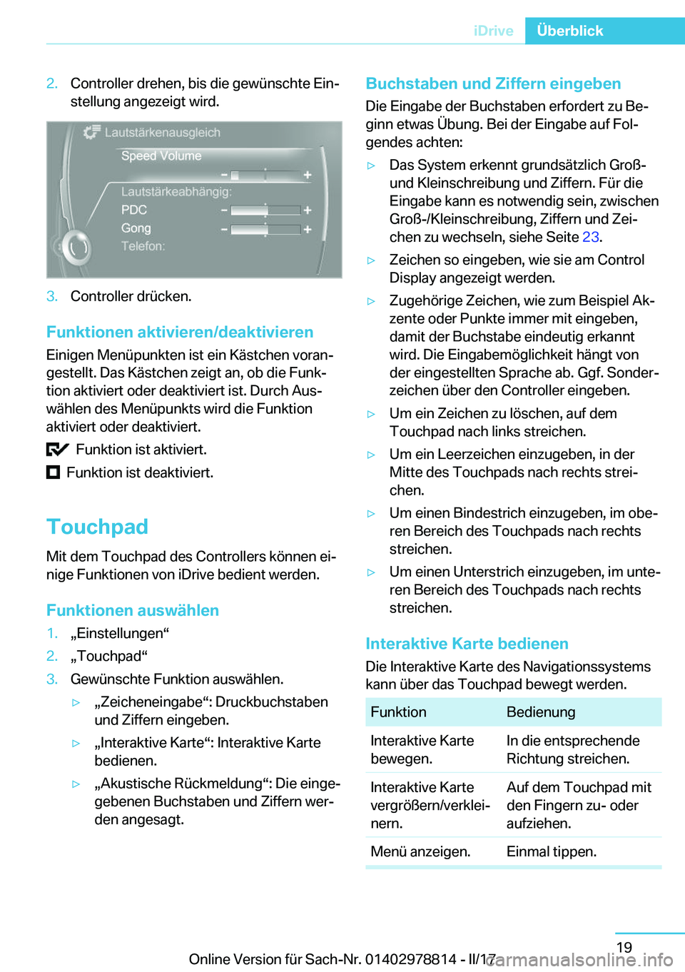 BMW I3 2017  Betriebsanleitungen (in German) �2�.�C�o�n�t�r�o�l�l�e�r� �d�r�e�h�e�n�,� �b�i�s� �d�i�e� �g�e�w�