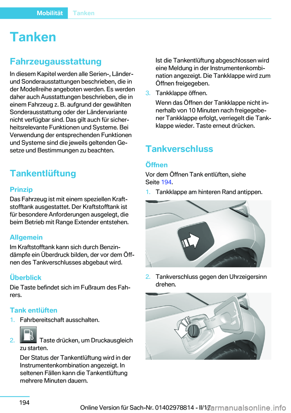BMW I3 2017  Betriebsanleitungen (in German) �T�a�n�k�e�n�F�a�h�r�z�e�u�g�a�u�s�s�t�a�t�t�u�n�g�I�n� �d�i�e�s�e�m� �K�a�p�i�t�e�l� �w�e�r�d�e�n� �a�l�l�e� �S�e�r�i�e�n�-�,� �L�