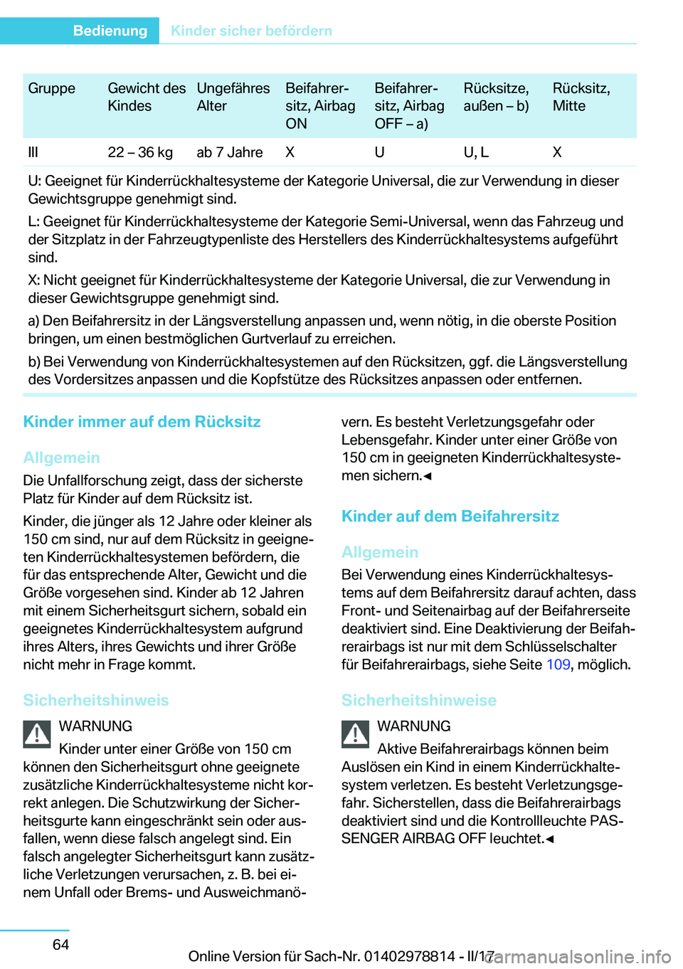 BMW I3 2017  Betriebsanleitungen (in German) �G�r�u�p�p�e�G�e�w�i�c�h�t� �d�e�s
�K�i�n�d�e�s�U�n�g�e�f�