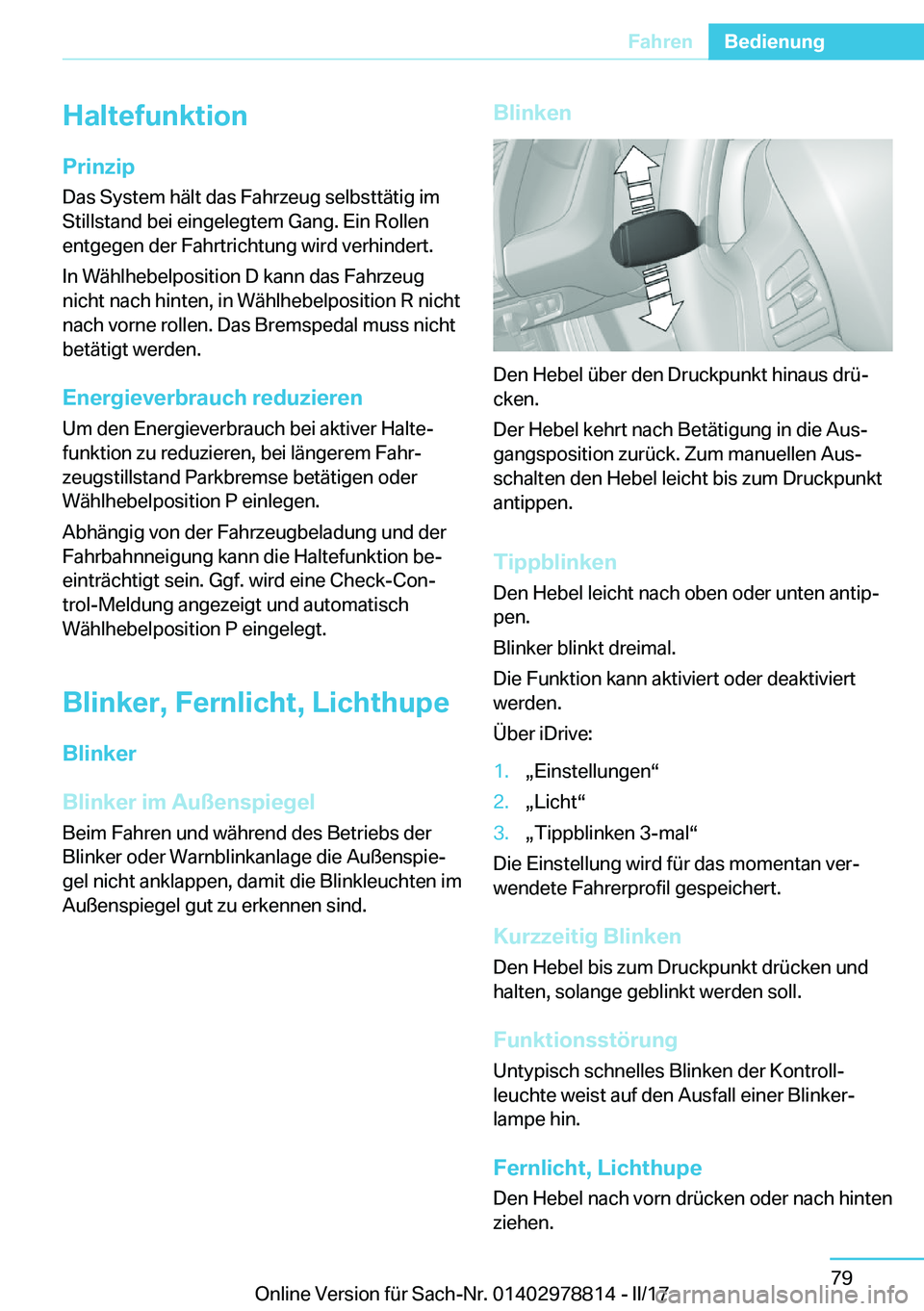 BMW I3 2017  Betriebsanleitungen (in German) �H�a�l�t�e�f�u�n�k�t�i�o�n
�P�r�i�n�z�i�p �D�a�s� �S�y�s�t�e�m� �h�