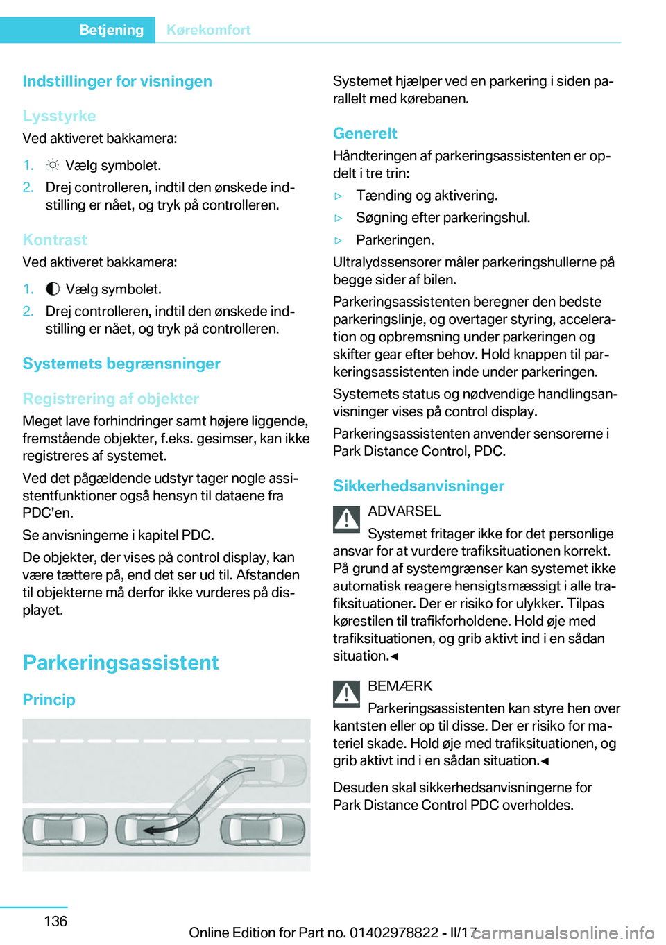 BMW I3 2017  InstruktionsbØger (in Danish) �I�n�d�s�t�i�l�l�i�n�g�e�r��f�o�r��v�i�s�n�i�n�g�e�n
�L�y�s�s�t�y�r�k�e
�V�e�d� �a�k�t�i�v�e�r�e�t� �b�a�k�k�a�m�e�r�a�:�1�.� � �V�æ�l�g� �s�y�m�b�o�l�e�t�.�2�.�D�r�e�j� �c�o�n�t�r�o�l�l�e�r�e�n�,�