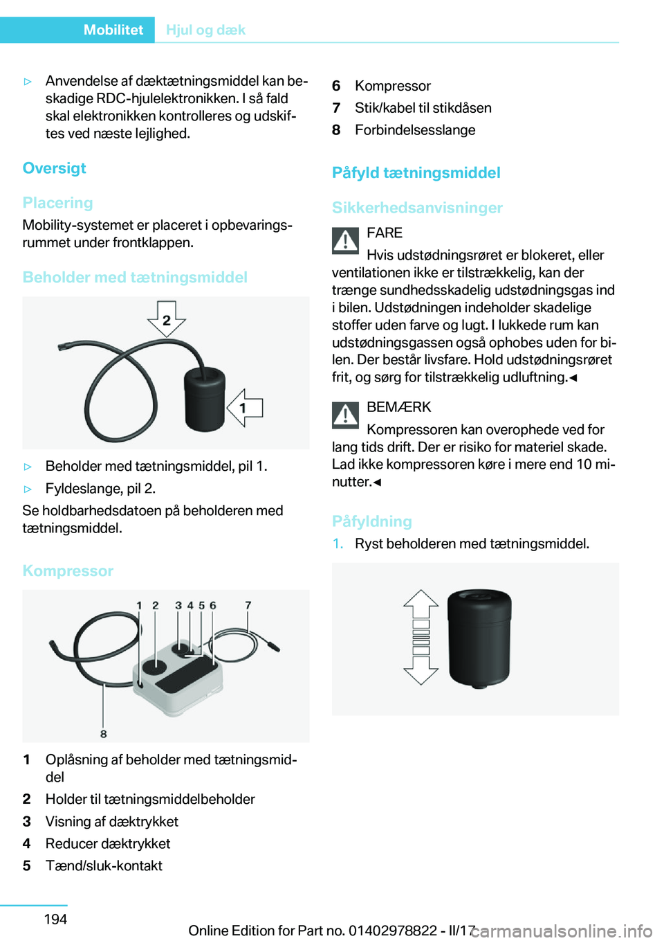 BMW I3 2017  InstruktionsbØger (in Danish) 'y�A�n�v�e�n�d�e�l�s�e� �a�f� �d�æ�k�t�æ�t�n�i�n�g�s�m�i�d�d�e�l� �k�a�n� �b�ej
�s�k�a�d�i�g�e� �R�D�C�-�h�j�u�l�e�l�e�k�t�r�o�n�i�k�k�e�n�.� �I� �s�å� �f�a�l�d
�s�k�a�l� �e�l�e�k�t�r�o�n�i�k�