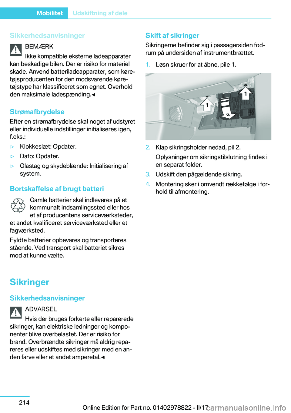 BMW I3 2017  InstruktionsbØger (in Danish) �S�i�k�k�e�r�h�e�d�s�a�n�v�i�s�n�i�n�g�e�r�B�E�M�Æ�R�K
�I�k�k�e� �k�o�m�p�a�t�i�b�l�e� �e�k�s�t�e�r�n�e� �l�a�d�e�a�p�p�a�r�a�t�e�r
�k�a�n� �b�e�s�k�a�d�i�g�e� �b�i�l�e�n�.� �D�e�r� �e�r� �r�i�s�i�k�