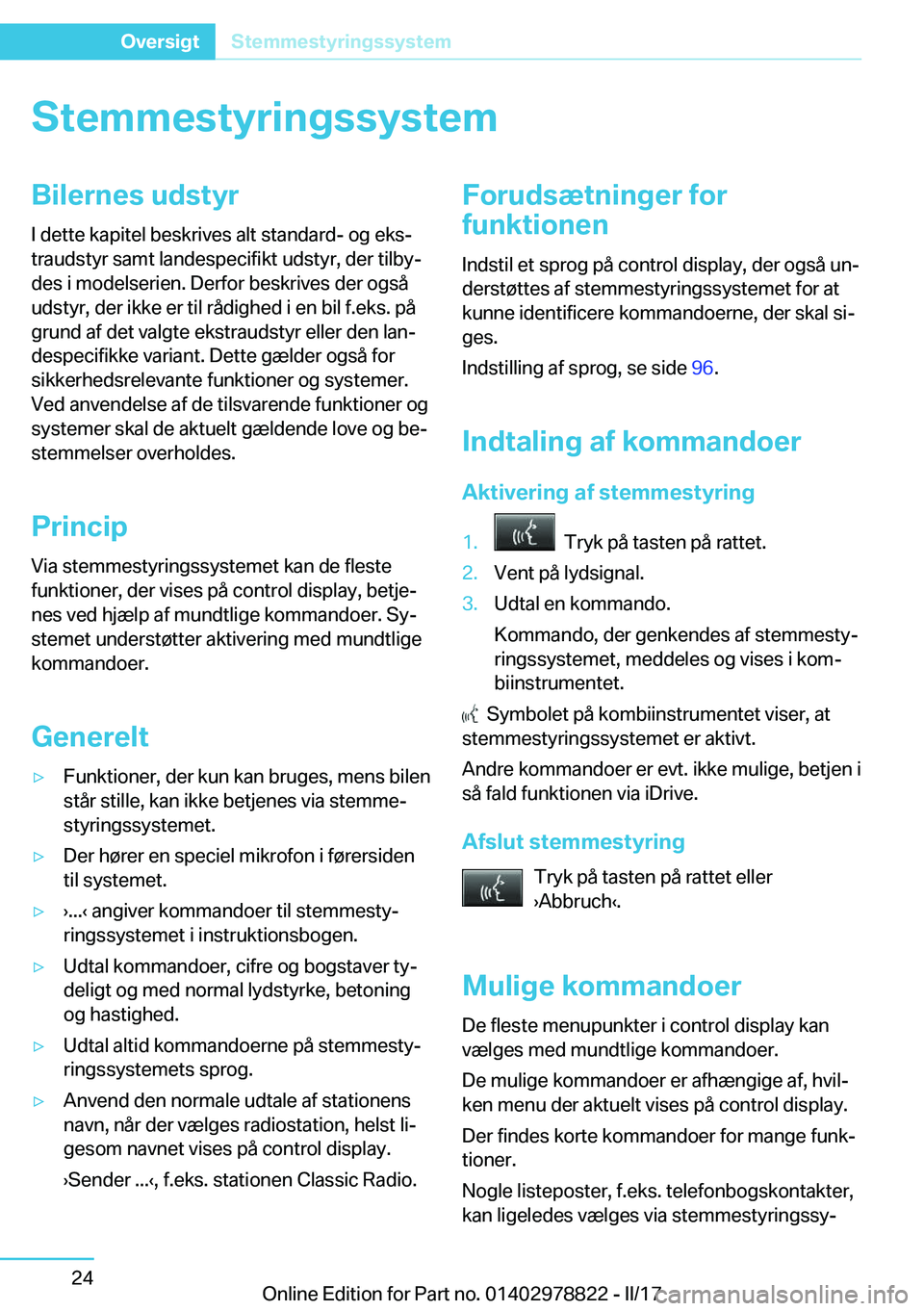 BMW I3 2017  InstruktionsbØger (in Danish) �S�t�e�m�m�e�s�t�y�r�i�n�g�s�s�y�s�t�e�m�B�i�l�e�r�n�e�s��u�d�s�t�y�r
�I� �d�e�t�t�e� �k�a�p�i�t�e�l� �b�e�s�k�r�i�v�e�s� �a�l�t� �s�t�a�n�d�a�r�d�-� �o�g� �e�k�sj
�t�r�a�u�d�s�t�y�r� �s�a�m�t� �l�a