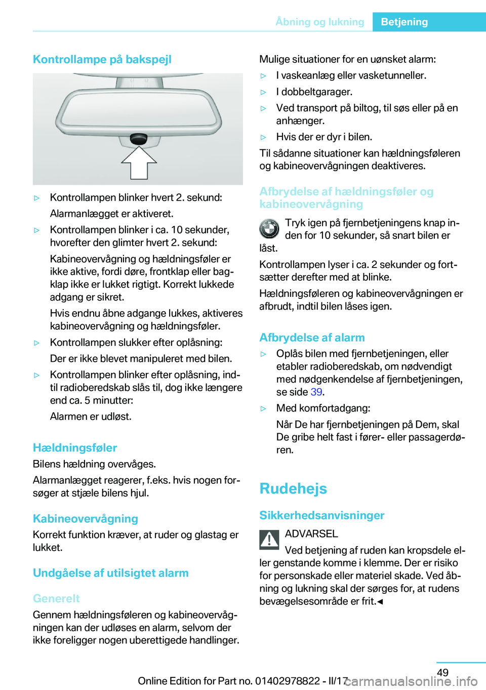 BMW I3 2017  InstruktionsbØger (in Danish) �K�o�n�t�r�o�l�l�a�m�p�e��p�å��b�a�k�s�p�e�j�l'y�K�o�n�t�r�o�l�l�a�m�p�e�n� �b�l�i�n�k�e�r� �h�v�e�r�t� �2�.� �s�e�k�u�n�d�:
�A�l�a�r�m�a�n�l�æ�g�g�e�t� �e�r� �a�k�t�i�v�e�r�e�t�.'y�K�o�n�