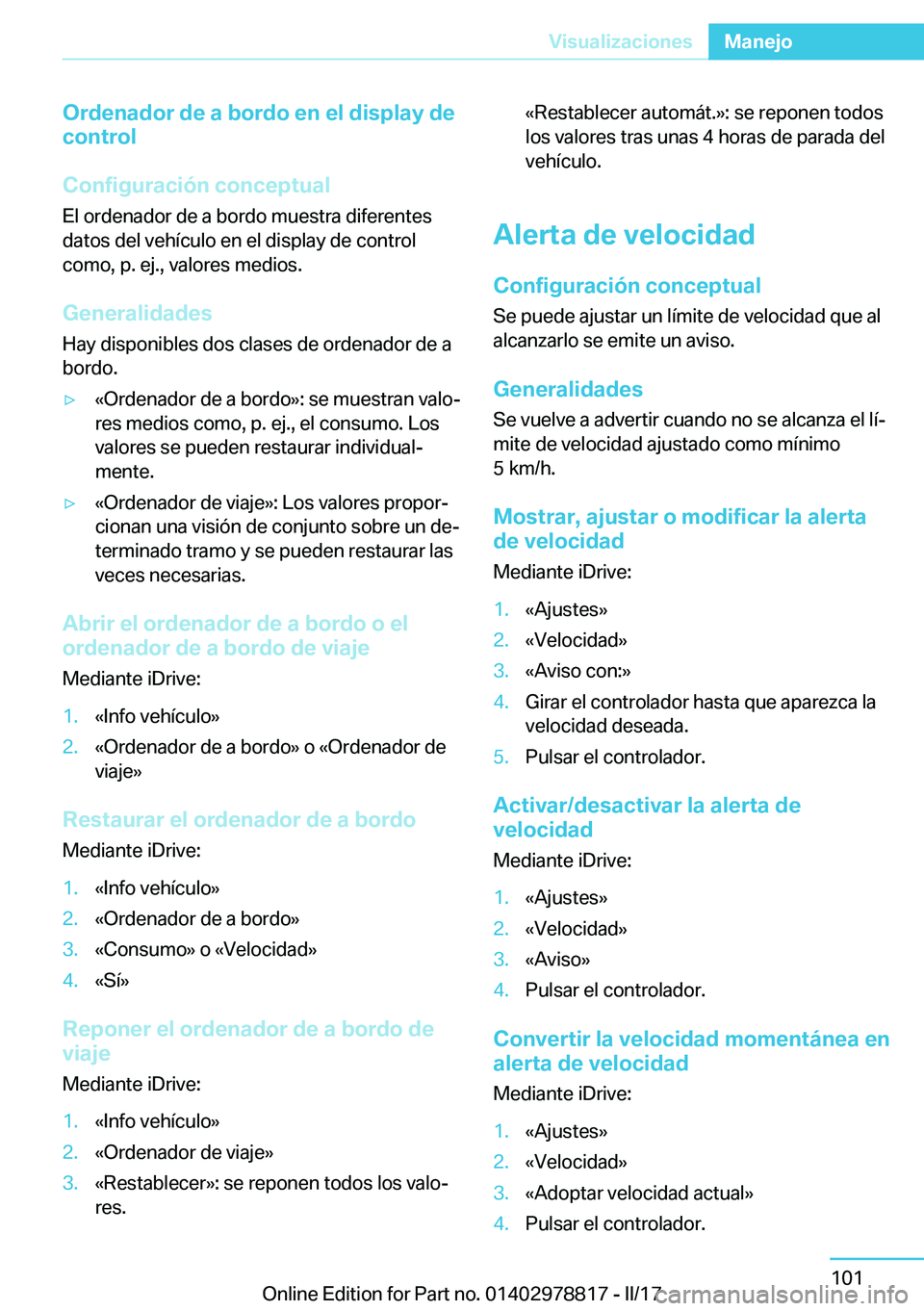 BMW I3 2017  Manuales de Empleo (in Spanish) �O�r�d�e�n�a�d�o�r��d�e��a��b�o�r�d�o��e�n��e�l��d�i�s�p�l�a�y��d�e
�c�o�n�t�r�o�l
�C�o�n�f�i�g�u�r�a�c�i�