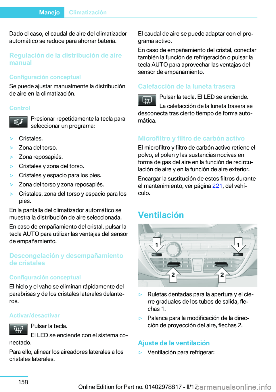 BMW I3 2017  Manuales de Empleo (in Spanish) �D�a�d�o� �e�l� �c�a�s�o�,� �e�l� �c�a�u�d�a�l� �d�e� �a�i�r�e� �d�e�l� �c�l�i�m�a�t�i�z�a�d�o�r
�a�u�t�o�m�