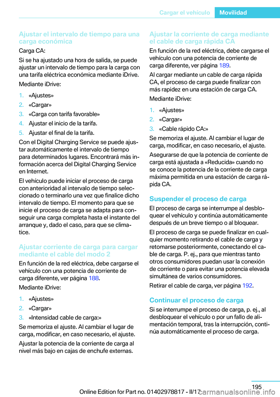 BMW I3 2017  Manuales de Empleo (in Spanish) �A�j�u�s�t�a�r��e�l��i�n�t�e�r�v�a�l�o��d�e��t�i�e�m�p�o��p�a�r�a��u�n�a
�c�a�r�g�a��e�c�o�n�