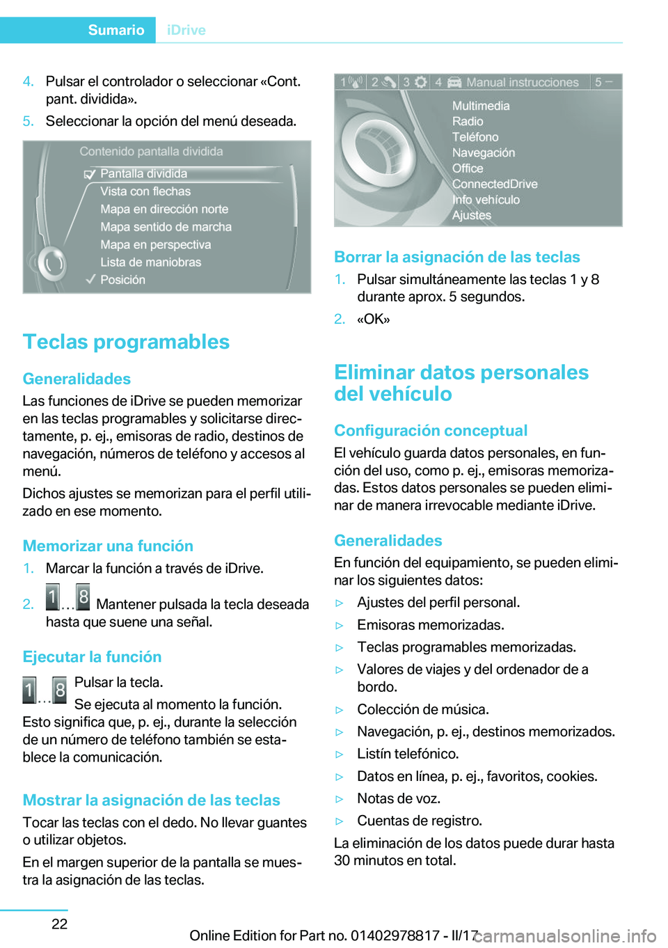 BMW I3 2017  Manuales de Empleo (in Spanish) �4�.�P�u�l�s�a�r� �e�l� �c�o�n�t�r�o�l�a�d�o�r� �o� �s�e�l�e�c�c�i�o�n�a�r� �k�C�o�n�t�.�p�a�n�t�.� �d�i�v�i�d�i�d�a�{�.�5�.�S�e�l�e�c�c�i�o�n�a�r� �l�a� �o�p�c�i�