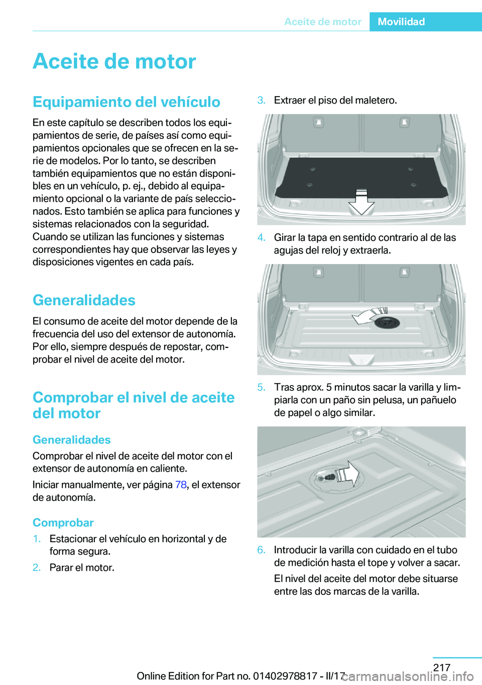 BMW I3 2017  Manuales de Empleo (in Spanish) �A�c�e�i�t�e��d�e��m�o�t�o�r�E�q�u�i�p�a�m�i�e�n�t�o��d�e�l��v�e�h�