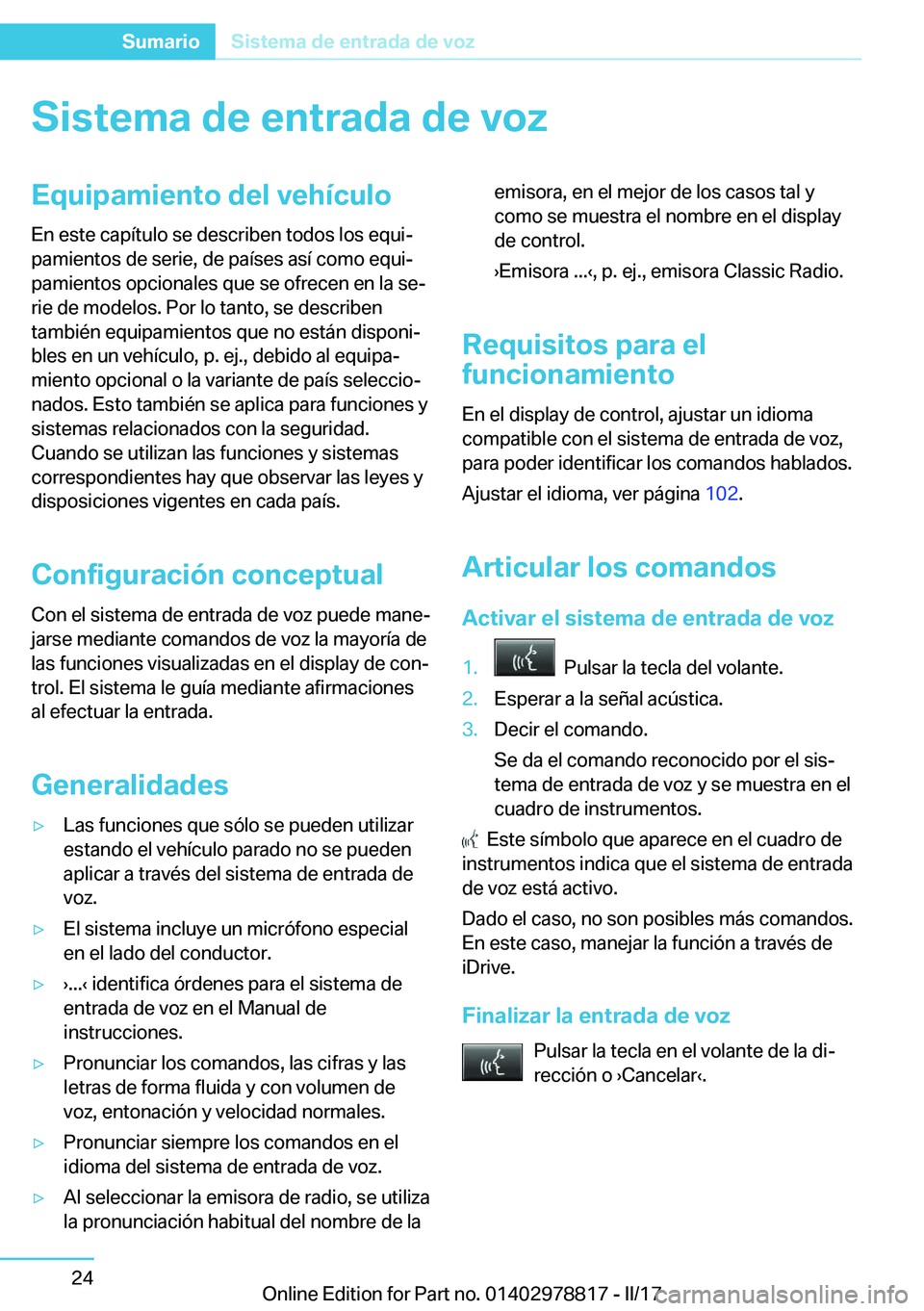 BMW I3 2017  Manuales de Empleo (in Spanish) �S�i�s�t�e�m�a��d�e��e�n�t�r�a�d�a��d�e��v�o�z�E�q�u�i�p�a�m�i�e�n�t�o��d�e�l��v�e�h�