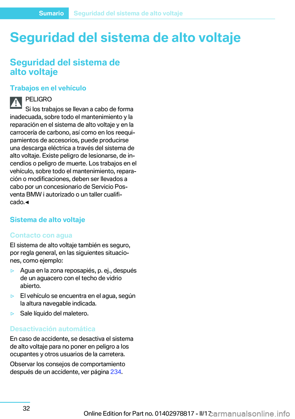 BMW I3 2017  Manuales de Empleo (in Spanish) �S�e�g�u�r�i�d�a�d��d�e�l��s�i�s�t�e�m�a��d�e��a�l�t�o��v�o�l�t�a�j�e�S�e�g�u�r�i�d�a�d��d�e�l��s�i�s�t�e�m�a��d�e
�a�l�t�o��v�o�l�t�a�j�e
�T�r�a�b�a�j�o�s��e�n��e�l��v�e�h�