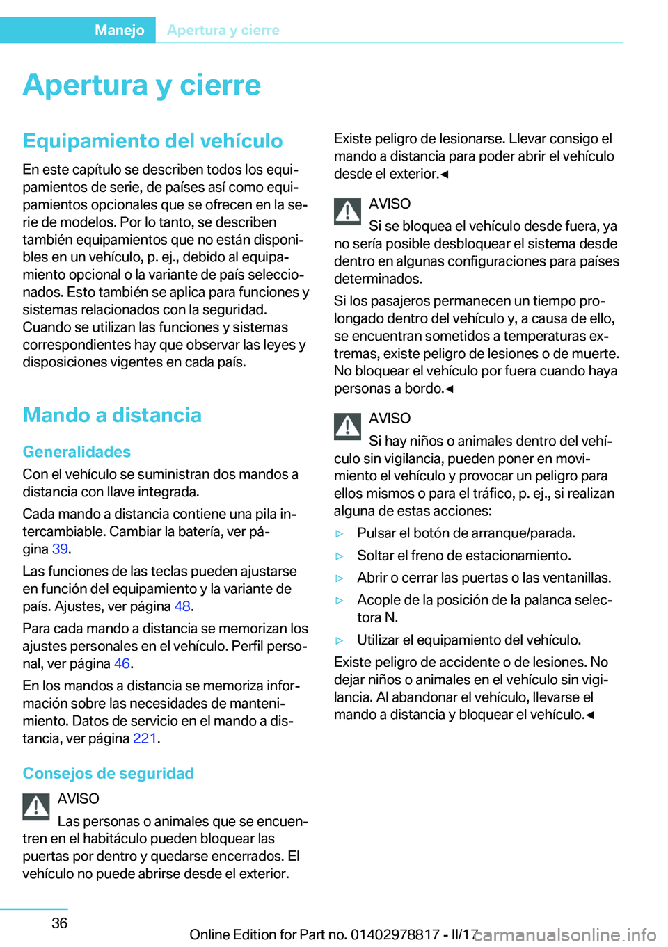BMW I3 2017  Manuales de Empleo (in Spanish) �A�p�e�r�t�u�r�a��y��c�i�e�r�r�e�E�q�u�i�p�a�m�i�e�n�t�o��d�e�l��v�e�h�