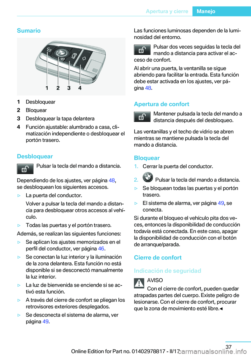 BMW I3 2017  Manuales de Empleo (in Spanish) �S�u�m�a�r�i�o�1�D�e�s�b�l�o�q�u�e�a�r�2�B�l�o�q�u�e�a�r�3�D�e�s�b�l�o�q�u�e�a�r� �l�a� �t�a�p�a� �d�e�l�a�n�t�e�r�a�4�F�u�n�c�i�