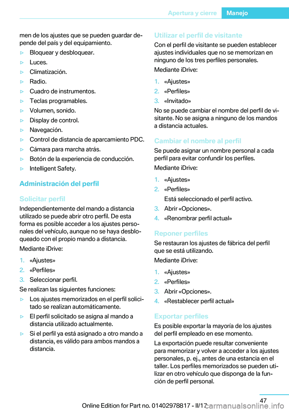 BMW I3 2017  Manuales de Empleo (in Spanish) �m�e�n� �d�e� �l�o�s� �a�j�u�s�t�e�s� �q�u�e� �s�e� �p�u�e�d�e�n� �g�u�a�r�d�a�r� �d�ej�p�e�n�d�e� �d�e�l� �p�a�