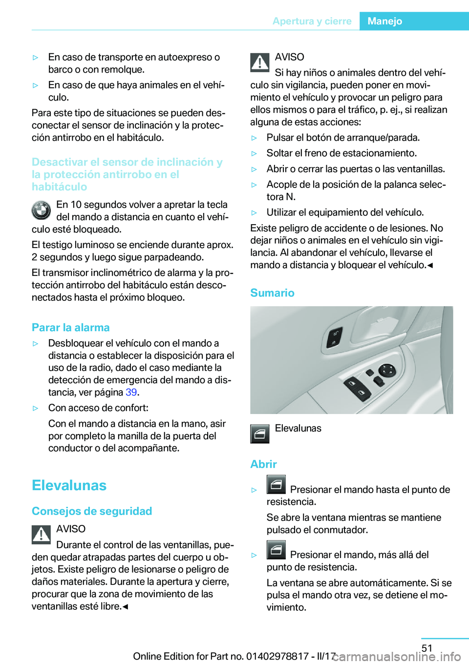 BMW I3 2017  Manuales de Empleo (in Spanish) y�E�n� �c�a�s�o� �d�e� �t�r�a�n�s�p�o�r�t�e� �e�n� �a�u�t�o�e�x�p�r�e�s�o� �o�b�a�r�c�o� �o� �c�o�n� �r�e�m�o�l�q�u�e�.y�E�n� �c�a�s�o� �d�e� �q�u�e� �h�a�y�a� �a�n�i�m�a�l�e�s� �e�n� �e�l� �v�e�h�
