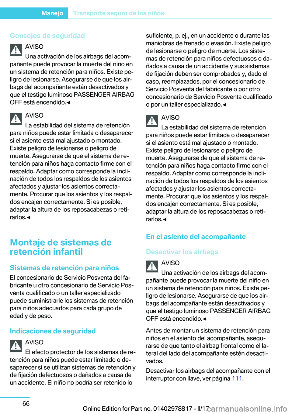 BMW I3 2017  Manuales de Empleo (in Spanish) �C�o�n�s�e�j�o�s��d�e��s�e�g�u�r�i�d�a�d�A�V�I�S�O
�U�n�a� �a�c�t�i�v�a�c�i�