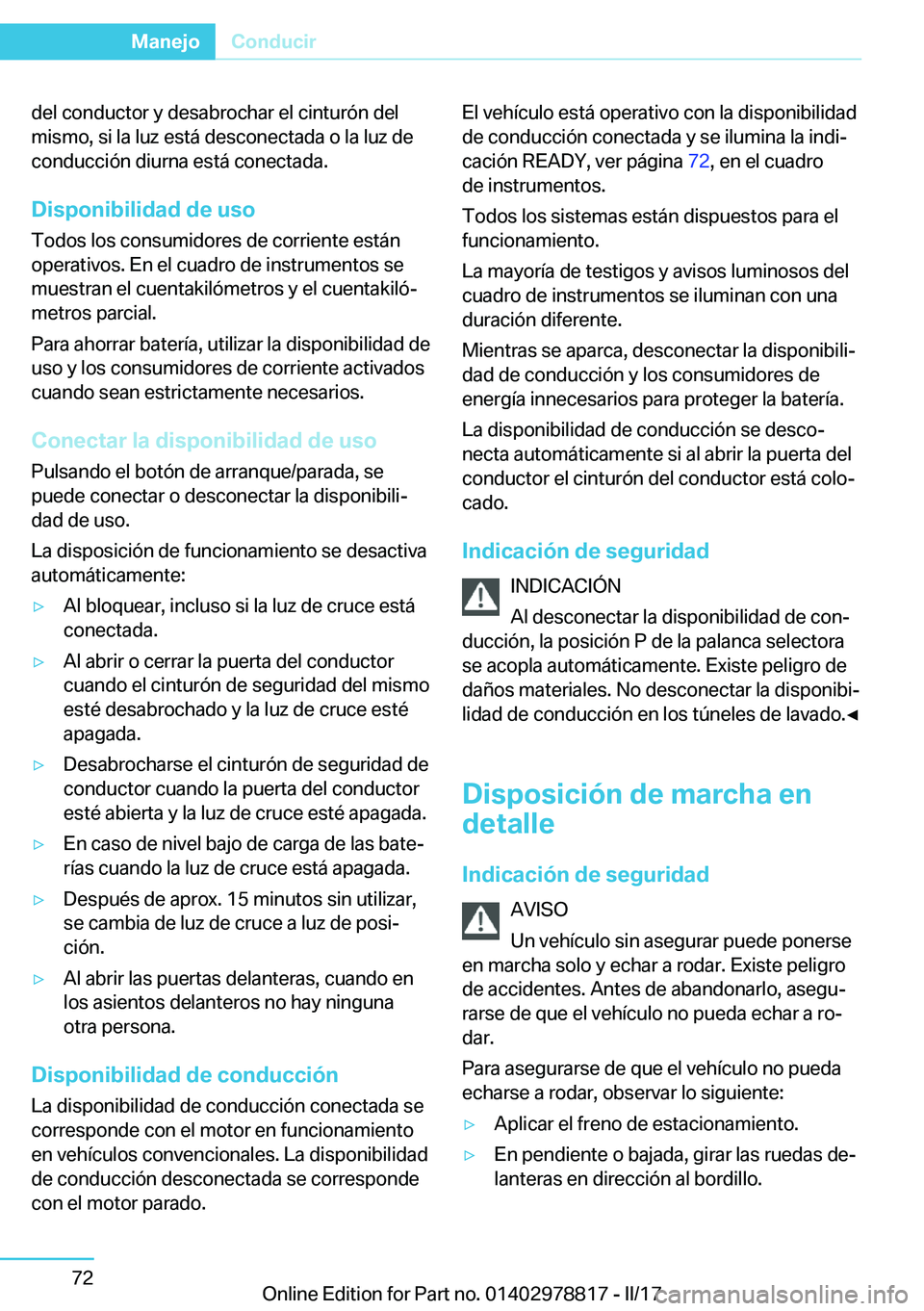 BMW I3 2017  Manuales de Empleo (in Spanish) �d�e�l� �c�o�n�d�u�c�t�o�r� �y� �d�e�s�a�b�r�o�c�h�a�r� �e�l� �c�i�n�t�u�r�