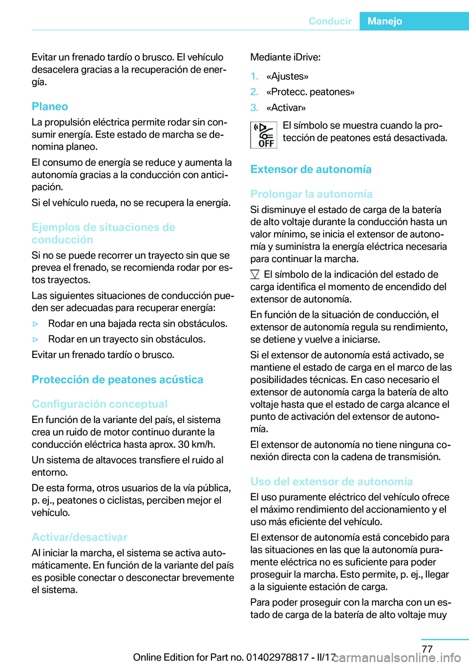 BMW I3 2017  Manuales de Empleo (in Spanish) �E�v�i�t�a�r� �u�n� �f�r�e�n�a�d�o� �t�a�r�d�