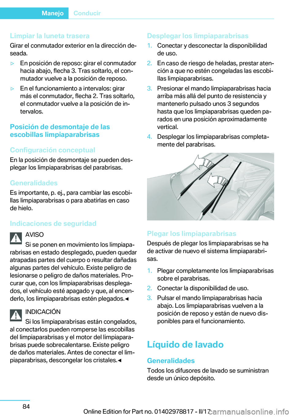 BMW I3 2017  Manuales de Empleo (in Spanish) �L�i�m�p�i�a�r��l�a��l�u�n�e�t�a��t�r�a�s�e�r�a�G�i�r�a�r� �e�l� �c�o�n�m�u�t�a�d�o�r� �e�x�t�e�r�i�o�r� �e�n� �l�a� �d�i�r�e�c�c�i�