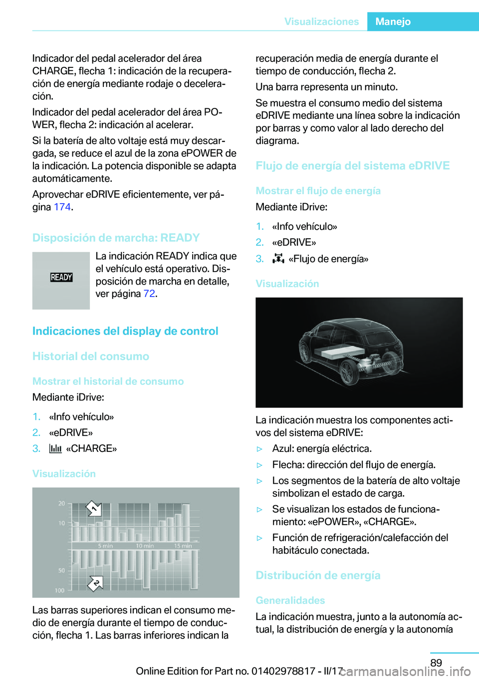 BMW I3 2017  Manuales de Empleo (in Spanish) �I�n�d�i�c�a�d�o�r� �d�e�l� �p�e�d�a�l� �a�c�e�l�e�r�a�d�o�r� �d�e�l� �