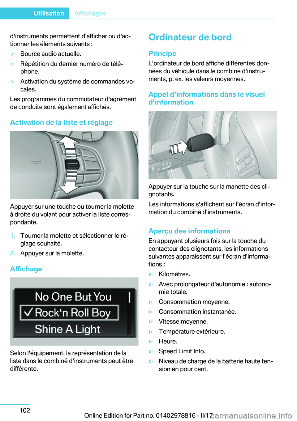 BMW I3 2017  Notices Demploi (in French) �d�'�i�n�s�t�r�u�m�e�n�t�s� �p�e�r�m�e�t�t�e�n�t� �d�'�a�f�f�i�c�h�e�r� �o�u� �d�'�a�cj
�t�i�o�n�n�e�r� �l�e�s� �é�l�é�m�e�n�t�s� �s�u�i�v�a�n�t�s� �:'y�S�o�u�r�c�e� �a�u�d�i�o� �a�