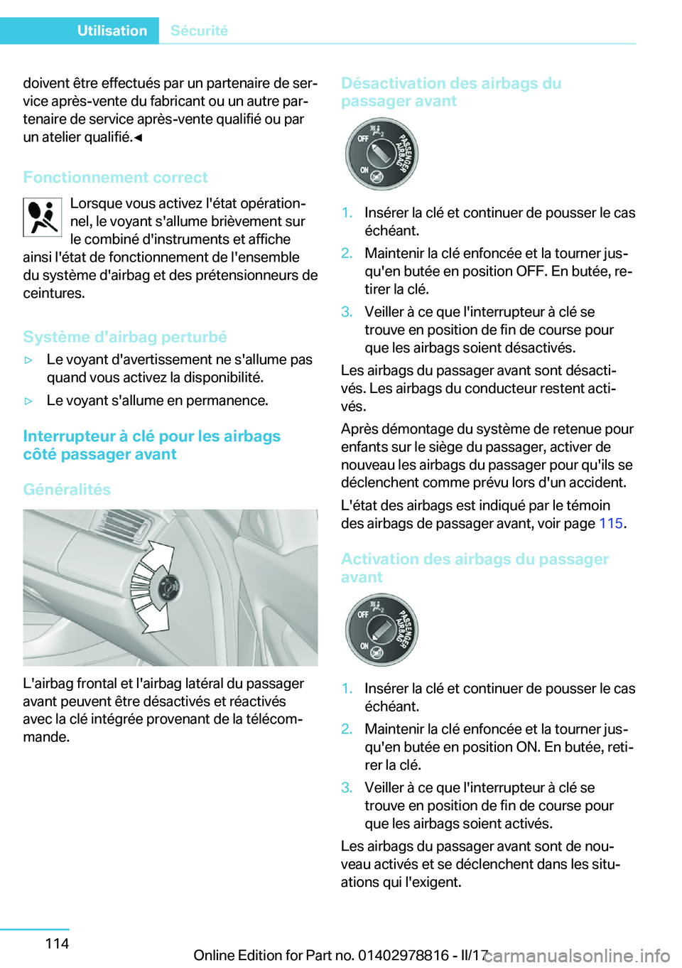 BMW I3 2017  Notices Demploi (in French) �d�o�i�v�e�n�t� �ê�t�r�e� �e�f�f�e�c�t�u�é�s� �p�a�r� �u�n� �p�a�r�t�e�n�a�i�r�e� �d�e� �s�e�rj
�v�i�c�e� �a�p�r�è�s�-�v�e�n�t�e� �d�u� �f�a�b�r�i�c�a�n�t� �o�u� �u�n� �a�u�t�r�e� �p�a�rj
�t�e�n�