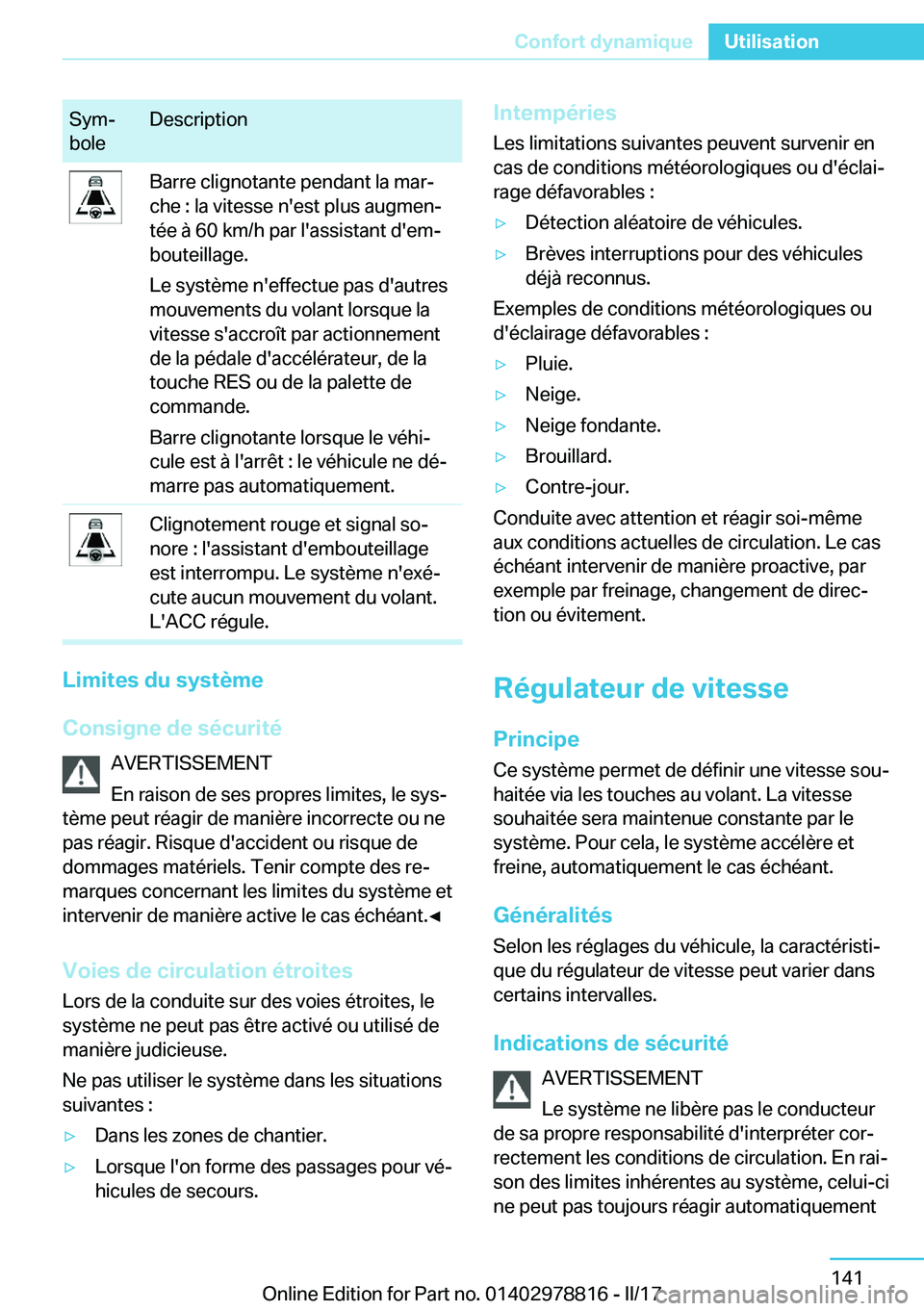 BMW I3 2017  Notices Demploi (in French) �S�y�mj
�b�o�l�e�D�e�s�c�r�i�p�t�i�o�n�B�a�r�r�e� �c�l�i�g�n�o�t�a�n�t�e� �p�e�n�d�a�n�t� �l�a� �m�a�rj
�c�h�e� �:� �l�a� �v�i�t�e�s�s�e� �n�'�e�s�t� �p�l�u�s� �a�u�g�m�e�nj
�t�é�e� �