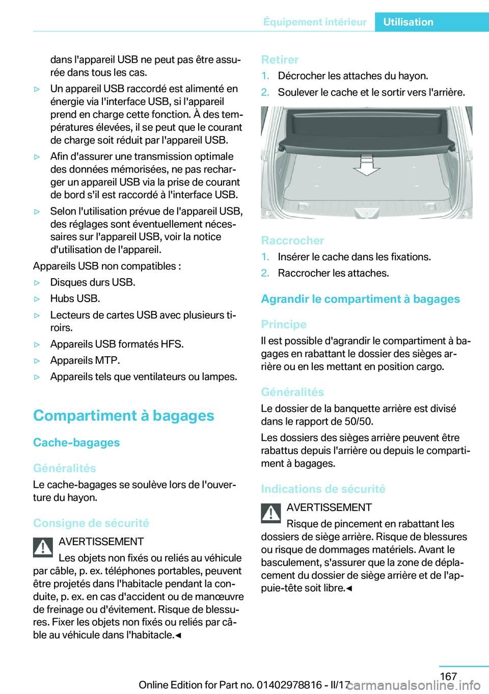 BMW I3 2017  Notices Demploi (in French) �d�a�n�s� �l�'�a�p�p�a�r�e�i�l� �U�S�B� �n�e� �p�e�u�t� �p�a�s� �ê�t�r�e� �a�s�s�uj
�r�é�e� �d�a�n�s� �t�o�u�s� �l�e�s� �c�a�s�.'y�U�n� �a�p�p�a�r�e�i�l� �U�S�B� �r�a�c�c�o�r�d�é� �e�s�t� 