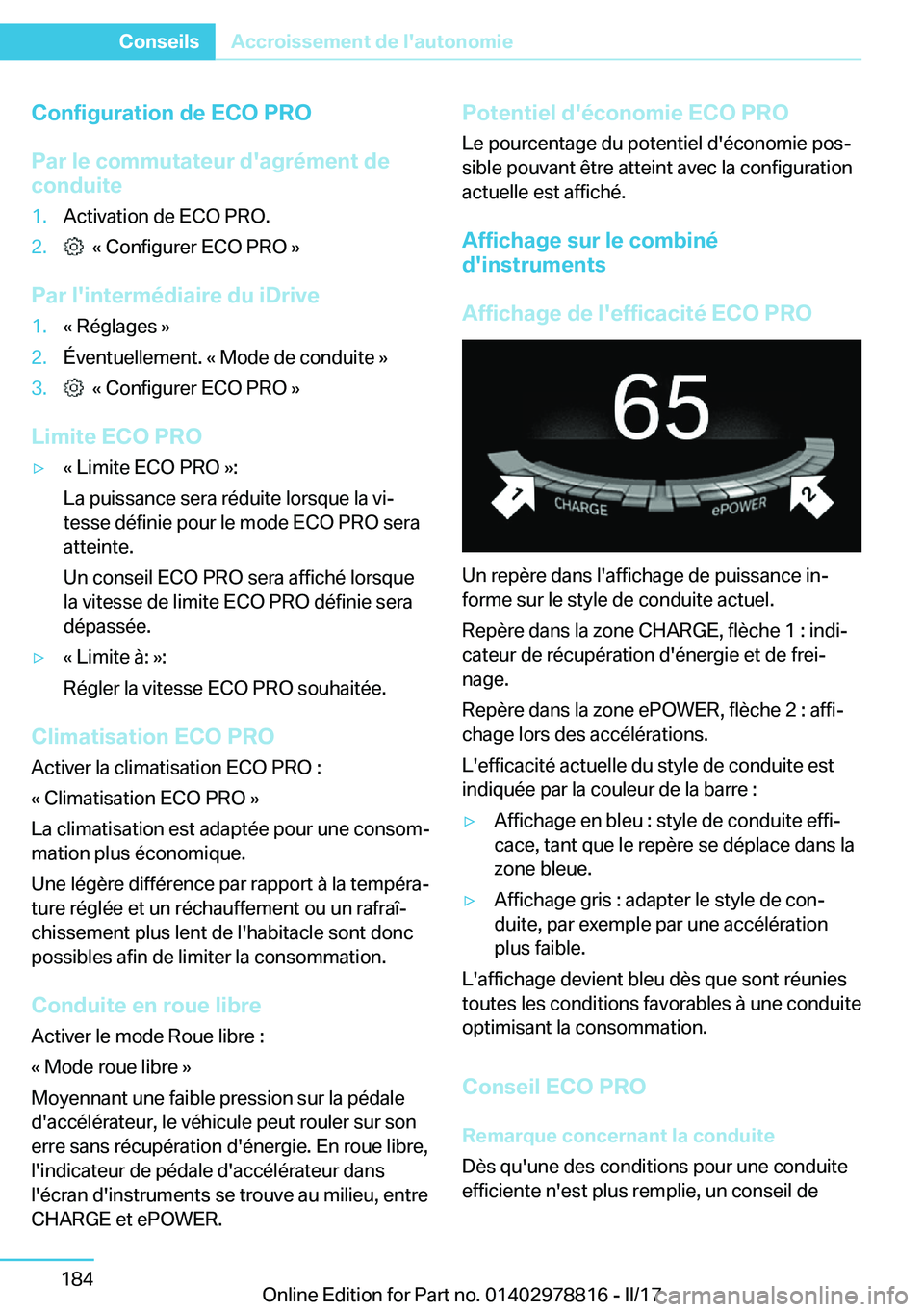 BMW I3 2017  Notices Demploi (in French) �C�o�n�f�i�g�u�r�a�t�i�o�n��d�e��E�C�O��P�R�O
�P�a�r��l�e��c�o�m�m�u�t�a�t�e�u�r��d�'�a�g�r�é�m�e�n�t��d�e
�c�o�n�d�u�i�t�e�1�.�A�c�t�i�v�a�t�i�o�n� �d�e� �E�C�O� �P�R�O�.�2�.� � �k� �C�o�