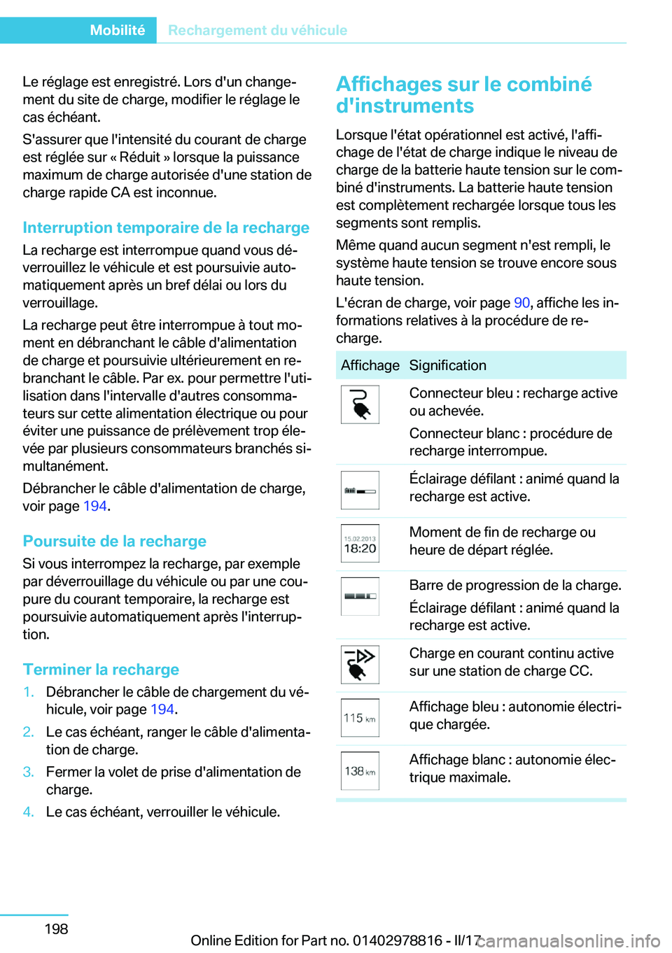 BMW I3 2017  Notices Demploi (in French) �L�e� �r�é�g�l�a�g�e� �e�s�t� �e�n�r�e�g�i�s�t�r�é�.� �L�o�r�s� �d�'�u�n� �c�h�a�n�g�ej
�m�e�n�t� �d�u� �s�i�t�e� �d�e� �c�h�a�r�g�e�,� �m�o�d�i�f�i�e�r� �l�e� �r�é�g�l�a�g�e� �l�e
�c�a�s� �é