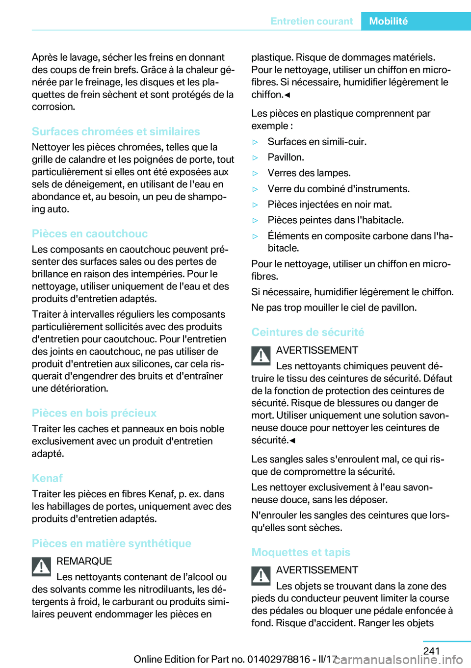 BMW I3 2017  Notices Demploi (in French) �A�p�r�è�s� �l�e� �l�a�v�a�g�e�,� �s�é�c�h�e�r� �l�e�s� �f�r�e�i�n�s� �e�n� �d�o�n�n�a�n�t
�d�e�s� �c�o�u�p�s� �d�e� �f�r�e�i�n� �b�r�e�f�s�.� �G�r�