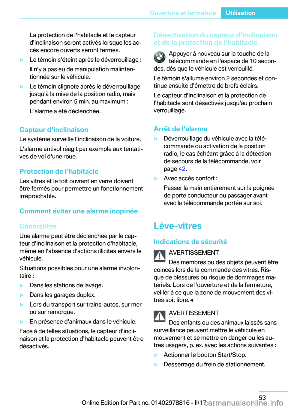 BMW I3 2017  Notices Demploi (in French) �L�a� �p�r�o�t�e�c�t�i�o�n� �d�e� �l�'�h�a�b�i�t�a�c�l�e� �e�t� �l�e� �c�a�p�t�e�u�r�d�'�i�n�c�l�i�n�a�i�s�o�n� �s�e�r�o�n�t� �a�c�t�i�v�é�s� �l�o�r�s�q�u�e� �l�e�s� �a�cj
�c�è�s� �e�n�c�o�