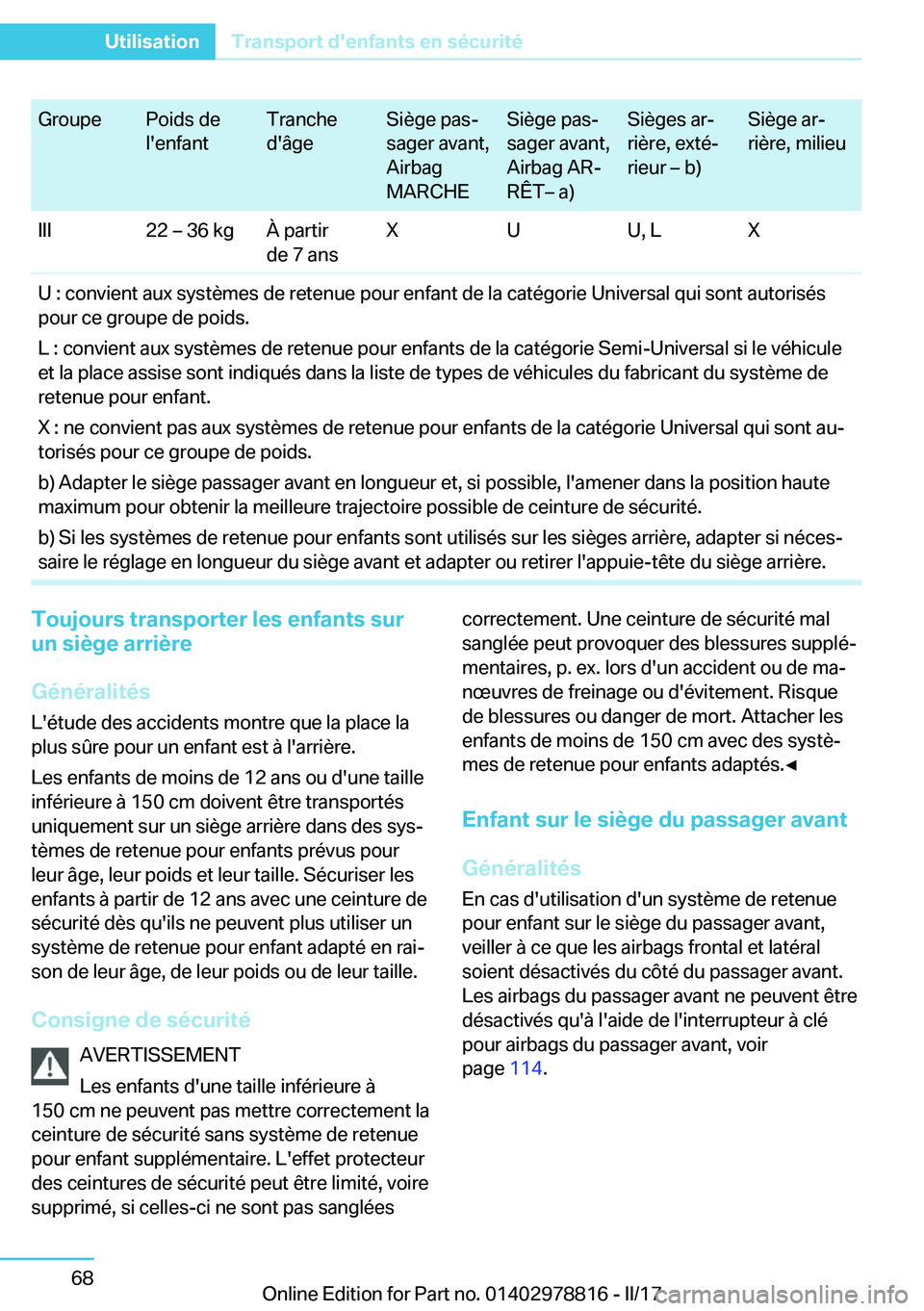 BMW I3 2017  Notices Demploi (in French) �G�r�o�u�p�e�P�o�i�d�s� �d�e
�l�'�e�n�f�a�n�t�T�r�a�n�c�h�e
�d�'�