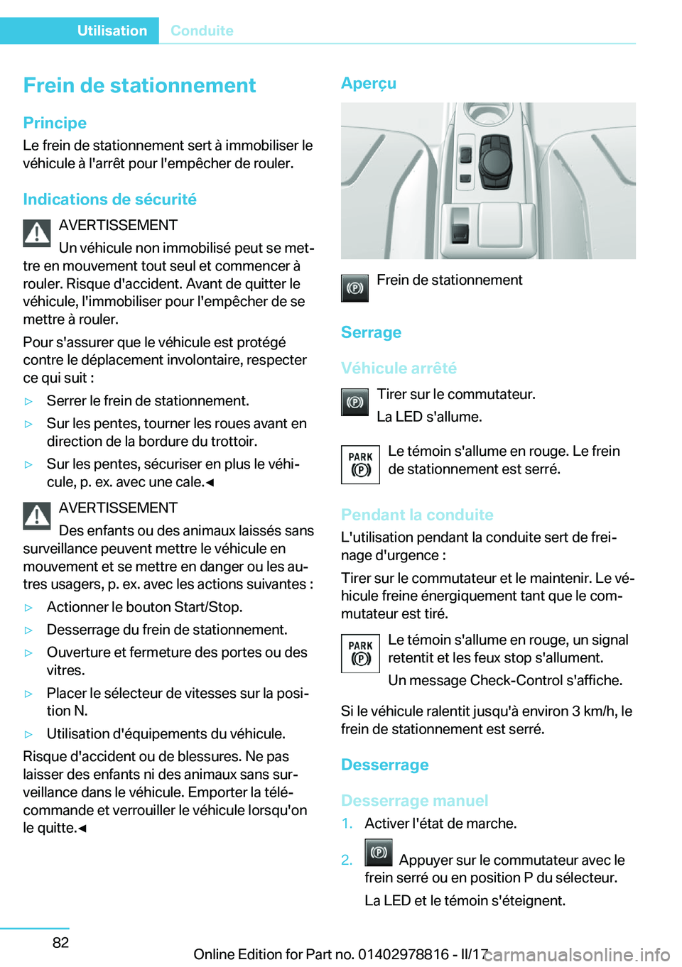 BMW I3 2017  Notices Demploi (in French) �F�r�e�i�n��d�e��s�t�a�t�i�o�n�n�e�m�e�n�t
�P�r�i�n�c�i�p�e �L�e� �f�r�e�i�n� �d�e� �s�t�a�t�i�o�n�n�e�m�e�n�t� �s�e�r�t� �