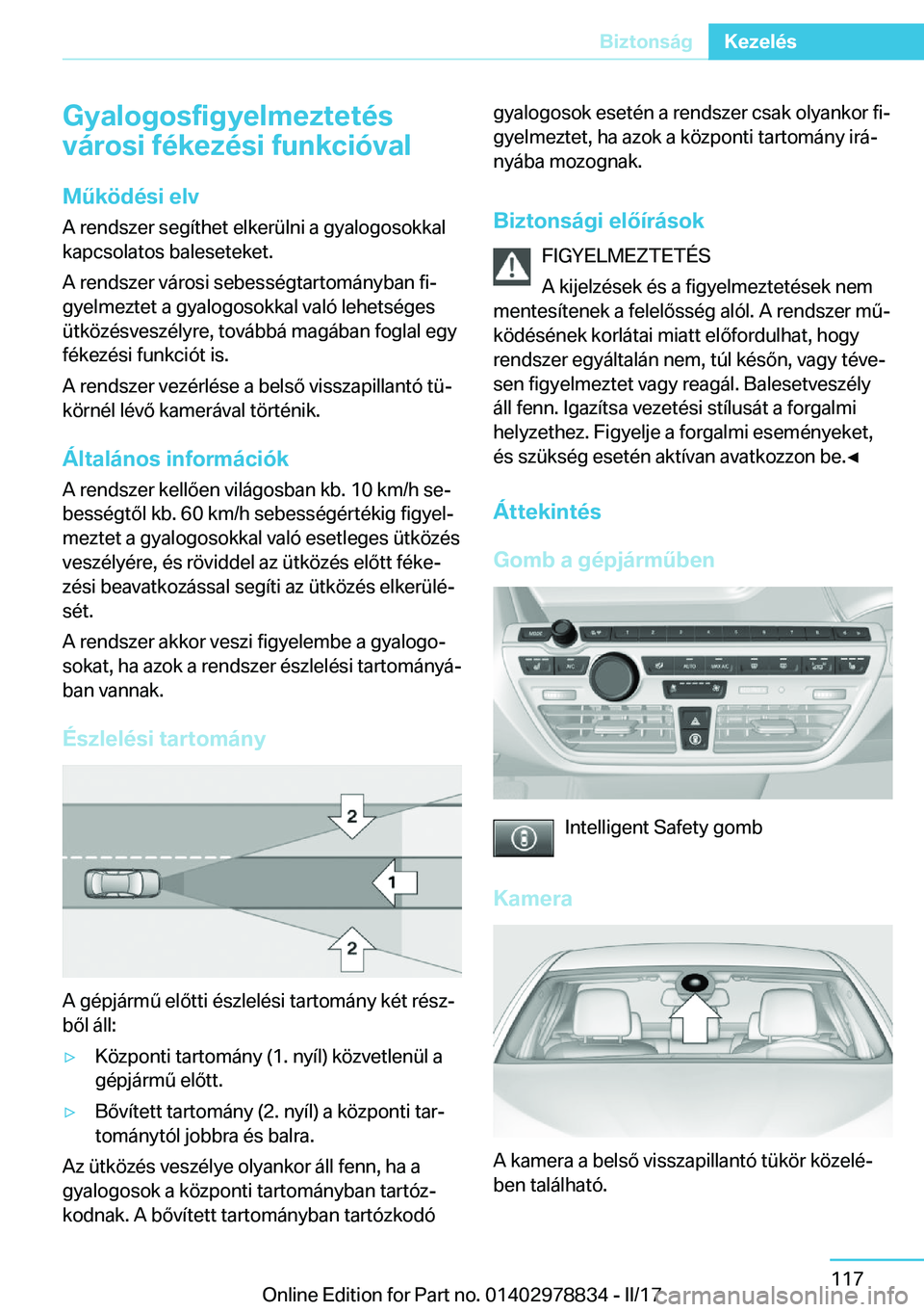 BMW I3 2017  Kezelési útmutató (in Hungarian) �G�y�a�l�o�g�o�s�f�i�g�y�e�l�m�e�z�t�e�t�