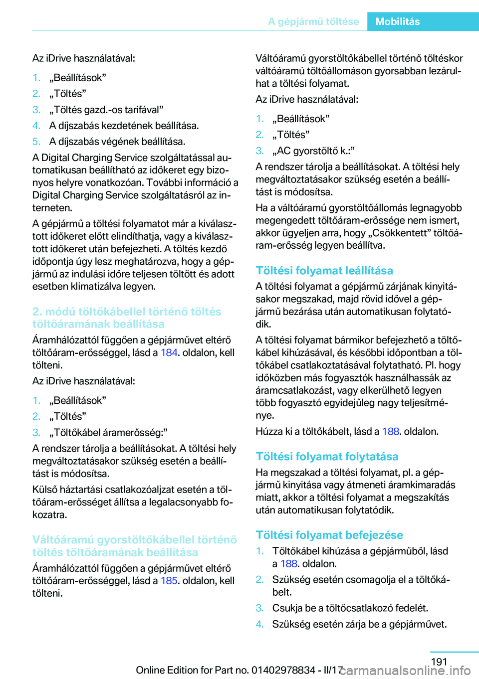 BMW I3 2017  Kezelési útmutató (in Hungarian) �A�z� �i�D�r�i�v�e� �h�a�s�z�n�