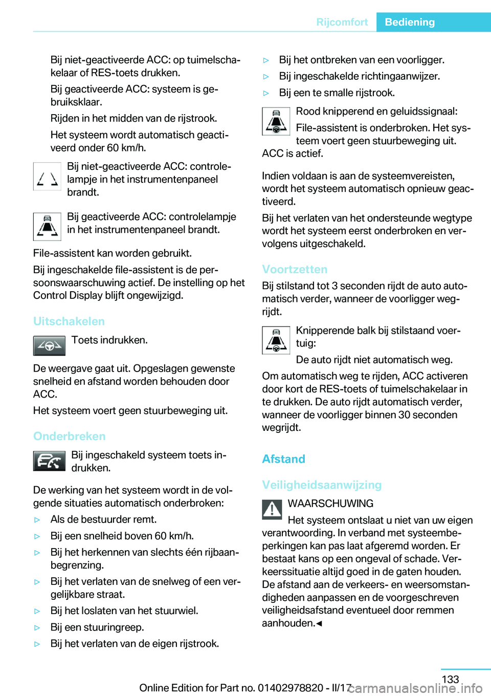 BMW I3 2017  Instructieboekjes (in Dutch) �B�i�j� �n�i�e�t�-�g�e�a�c�t�i�v�e�e�r�d�e� �A�C�C�:� �o�p� �t�u�i�m�e�l�s�c�h�aj
�k�e�l�a�a�r� �o�f� �R�E�S�-�t�o�e�t�s� �d�r�u�k�k�e�n�.
�B�i�j� �g�e�a�c�t�i�v�e�e�r�d�e� �A�C�C�:� �s�y�s�t�e�e�m� 