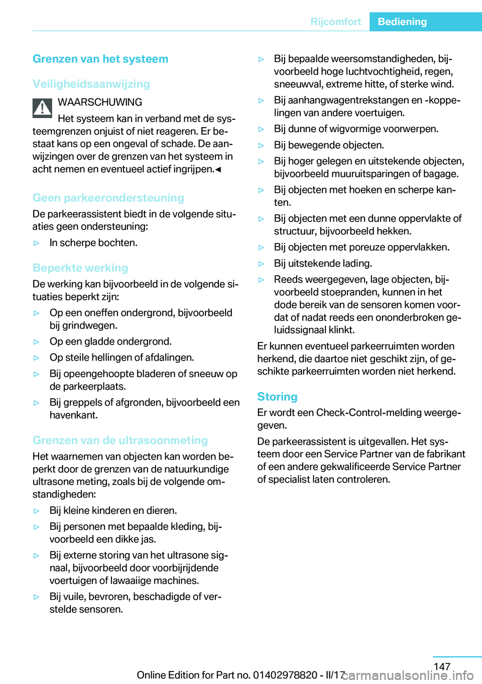 BMW I3 2017  Instructieboekjes (in Dutch) �G�r�e�n�z�e�n��v�a�n��h�e�t��s�y�s�t�e�e�m
�V�e�i�l�i�g�h�e�i�d�s�a�a�n�w�i�j�z�i�n�g �W�A�A�R�S�C�H�U�W�I�N�G
�H�e�t� �s�y�s�t�e�e�m� �k�a�n� �i�n� �v�e�r�b�a�n�d� �m�e�t� �d�e� �s�y�sj
�t�e�e�m