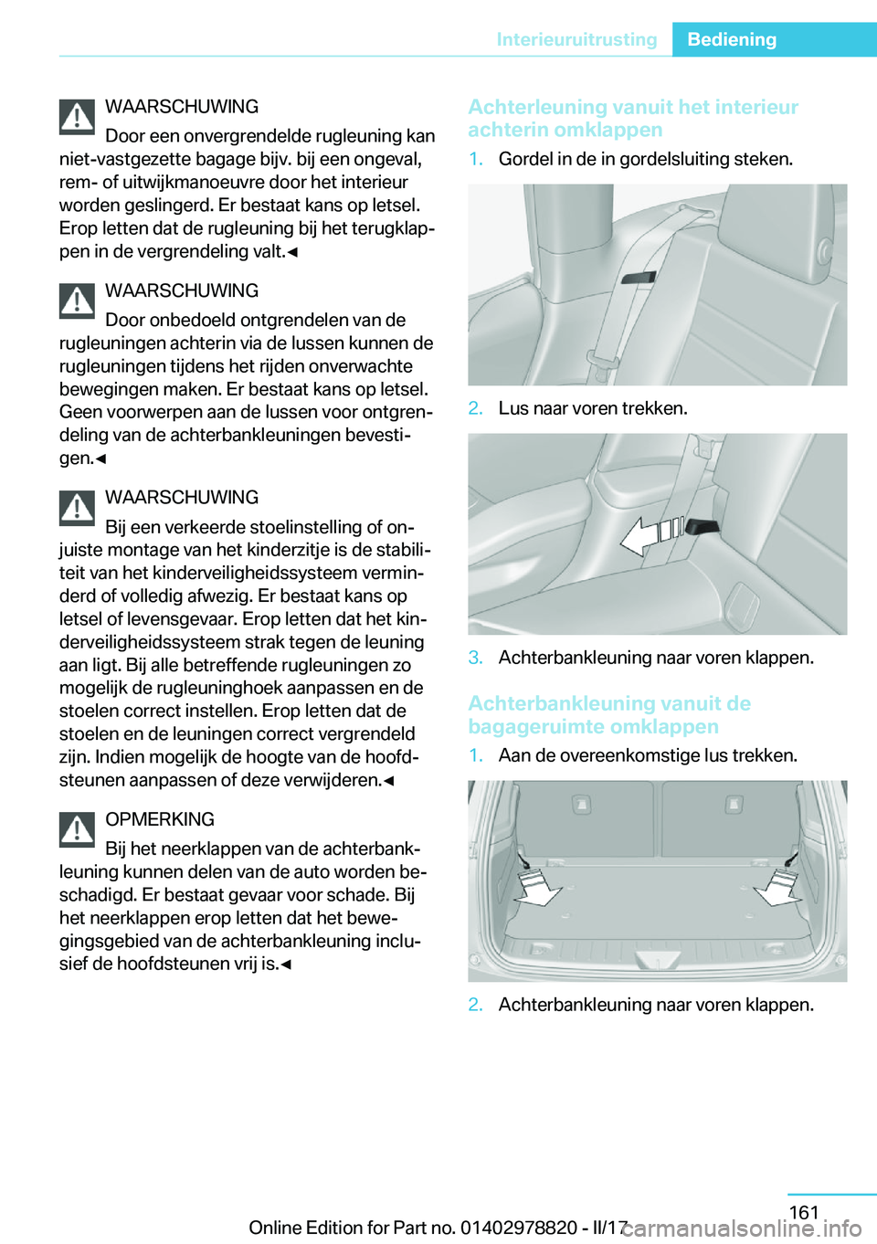 BMW I3 2017  Instructieboekjes (in Dutch) �W�A�A�R�S�C�H�U�W�I�N�G
�D�o�o�r� �e�e�n� �o�n�v�e�r�g�r�e�n�d�e�l�d�e� �r�u�g�l�e�u�n�i�n�g� �k�a�n
�n�i�e�t�-�v�a�s�t�g�e�z�e�t�t�e� �b�a�g�a�g�e� �b�i�j�v�.� �b�i�j� �e�e�n� �o�n�g�e�v�a�l�,
�r�e�
