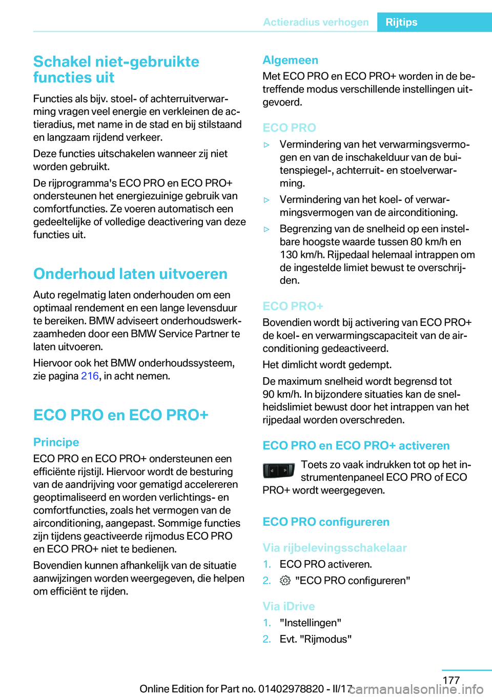 BMW I3 2017  Instructieboekjes (in Dutch) �S�c�h�a�k�e�l��n�i�e�t�-�g�e�b�r�u�i�k�t�e
�f�u�n�c�t�i�e�s��u�i�t
�F�u�n�c�t�i�e�s� �a�l�s� �b�i�j�v�.� �s�t�o�e�l�-� �o�f� �a�c�h�t�e�r�r�u�i�t�v�e�r�w�a�rj
�m�i�n�g� �v�r�a�g�e�n� �v�e�e�l� �e�