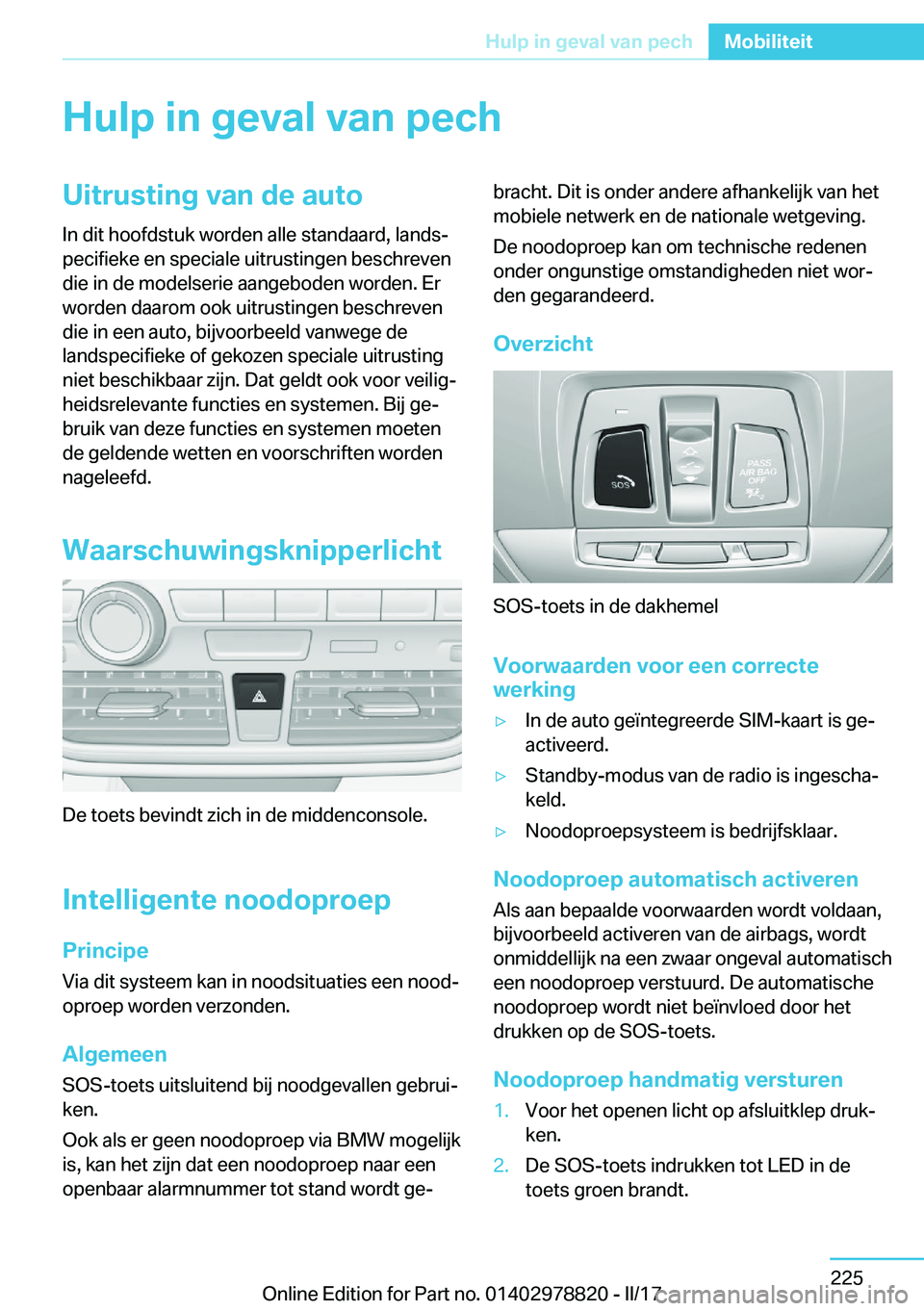 BMW I3 2017  Instructieboekjes (in Dutch) �H�u�l�p��i�n��g�e�v�a�l��v�a�n��p�e�c�h�U�i�t�r�u�s�t�i�n�g��v�a�n��d�e��a�u�t�o�I�n� �d�i�t� �h�o�o�f�d�s�t�u�k� �w�o�r�d�e�n� �a�l�l�e� �s�t�a�n�d�a�a�r�d�,� �l�a�n�d�sj
�p�e�c�i�f�i�e�k�e�
