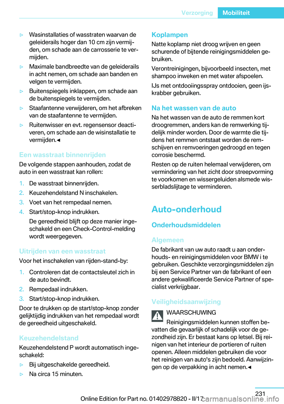 BMW I3 2017  Instructieboekjes (in Dutch) 'y�W�a�s�i�n�s�t�a�l�l�a�t�i�e�s� �o�f� �w�a�s�s�t�r�a�t�e�n� �w�a�a�r�v�a�n� �d�e
�g�e�l�e�i�d�e�r�a�i�l�s� �h�o�g�e�r� �d�a�n� �1�0� �c�m� �z�i�j�n� �v�e�r�m�i�jj �d�e�n�,� �o�m� �s�c�h�a�d�e� 