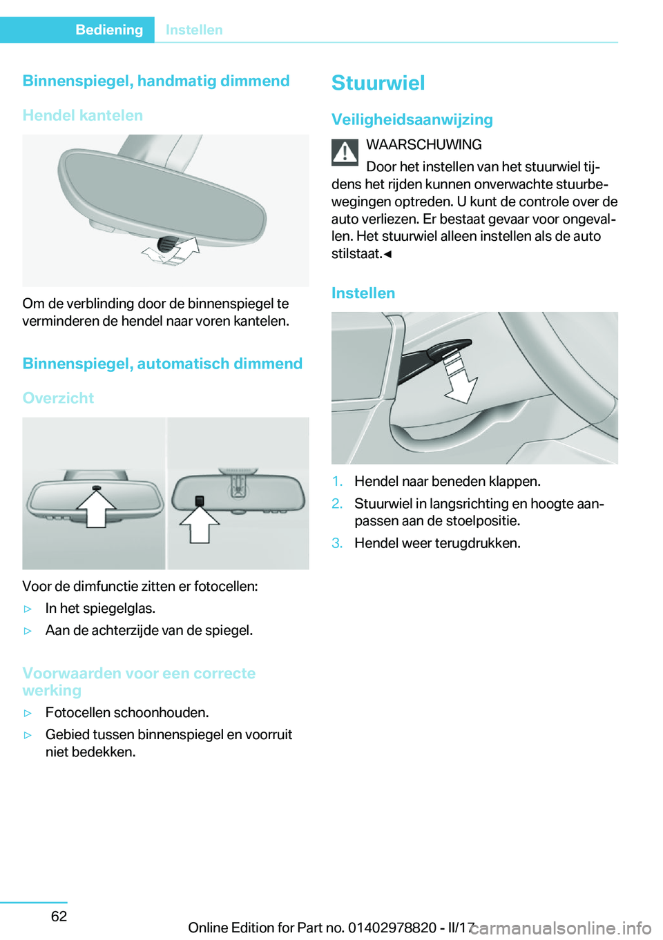BMW I3 2017  Instructieboekjes (in Dutch) �B�i�n�n�e�n�s�p�i�e�g�e�l�,��h�a�n�d�m�a�t�i�g��d�i�m�m�e�n�d
�H�e�n�d�e�l��k�a�n�t�e�l�e�n
�O�m� �d�e� �v�e�r�b�l�i�n�d�i�n�g� �d�o�o�r� �d�e� �b�i�n�n�e�n�s�p�i�e�g�e�l� �t�e
�v�e�r�m�i�n�d�e�r�