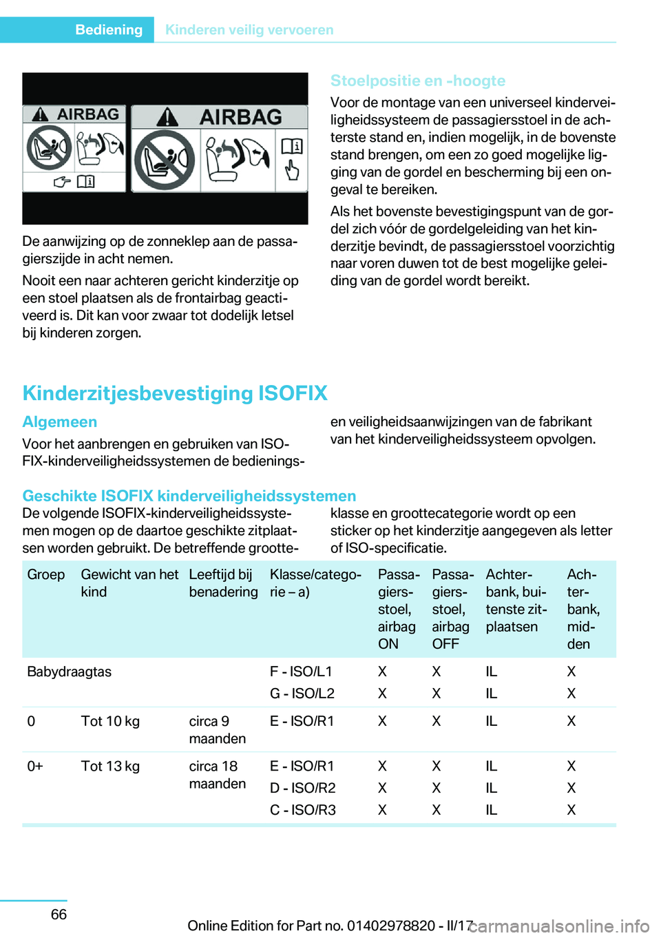 BMW I3 2017  Instructieboekjes (in Dutch) �D�e� �a�a�n�w�i�j�z�i�n�g� �o�p� �d�e� �z�o�n�n�e�k�l�e�p� �a�a�n� �d�e� �p�a�s�s�aj
�g�i�e�r�s�z�i�j�d�e� �i�n� �a�c�h�t� �n�e�m�e�n�.
�N�o�o�i�t� �e�e�n� �n�a�a�r� �a�c�h�t�e�r�e�n� �g�e�r�i�c�h�t